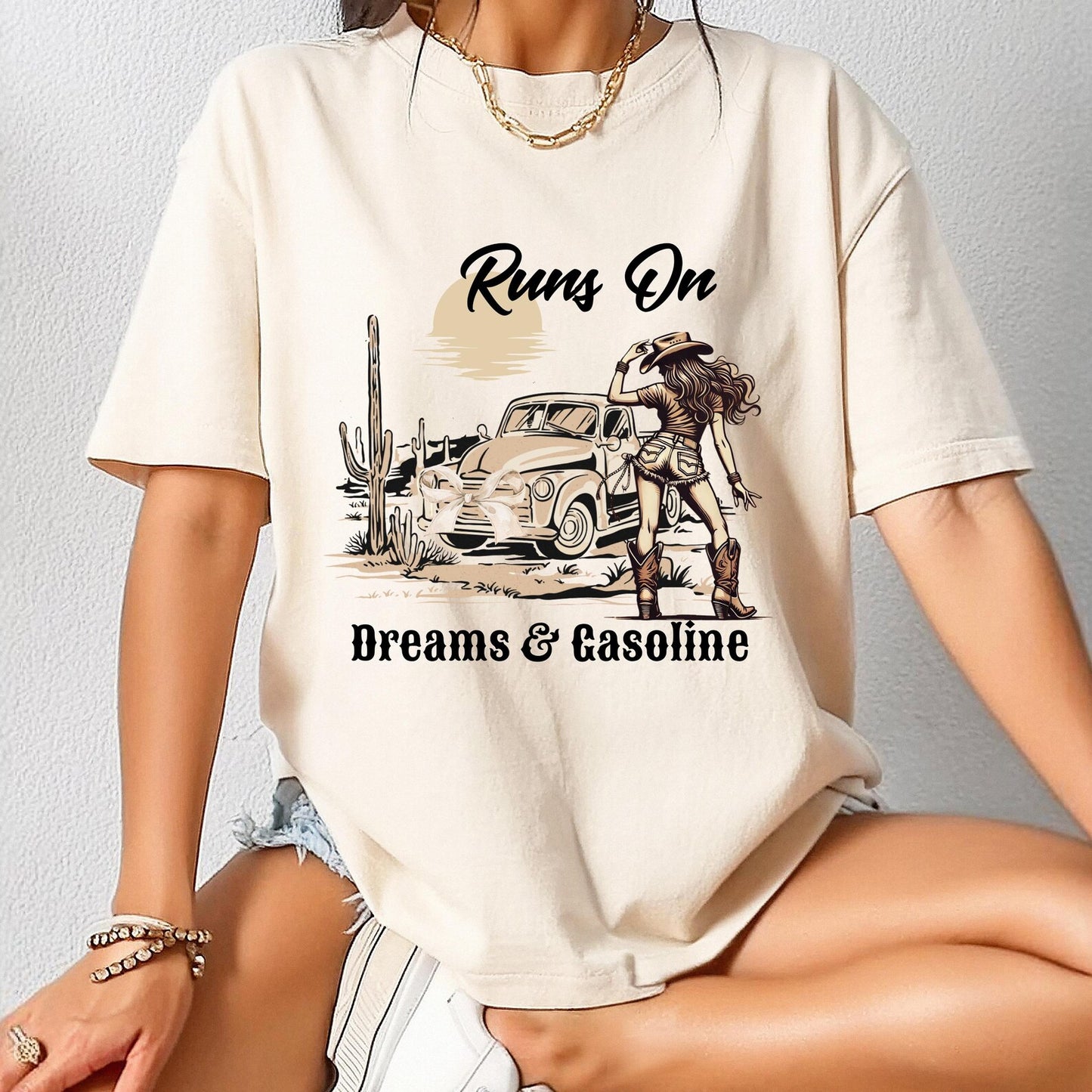 Runs on Dreams & Gasoline T-Shirt | Comfort Colors Cowgirl Tee